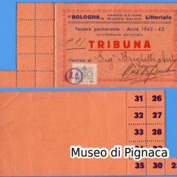 1942-43 Abbonamento Tribuna BOLOGNA AGC stadio Littoriale - Presidenza Renato Dall'Ara
