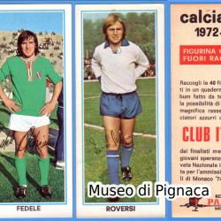 Panini 1972/73 Club Italia - figurine giganti fuori raccolta (per il Bologna Fedele e Roversi)
