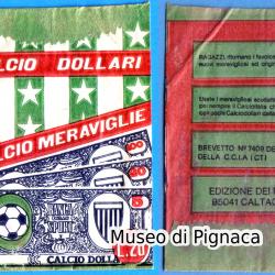 Edizioni dei Piccoli 1975 Calcio Dollari - Calcio Meraviglie