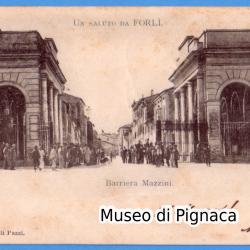 1902 vg - Un Saluto da Forlì - Barriera Mazzini