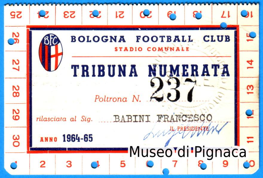 1964-65 Abbonamento Tribuna - Bologna FC - Presidenza Luigi Goldoni