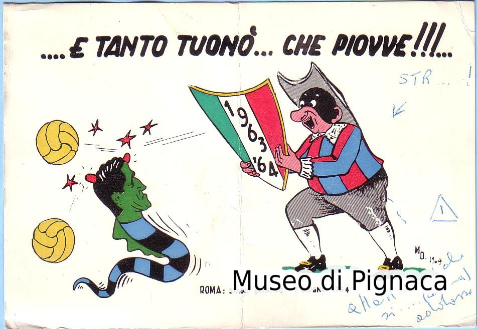 1964 'Tanto tuonò che piovve' cartolina (Montaguti) deidicata allo spareggio scudetto del 7 giugno vs Inter
