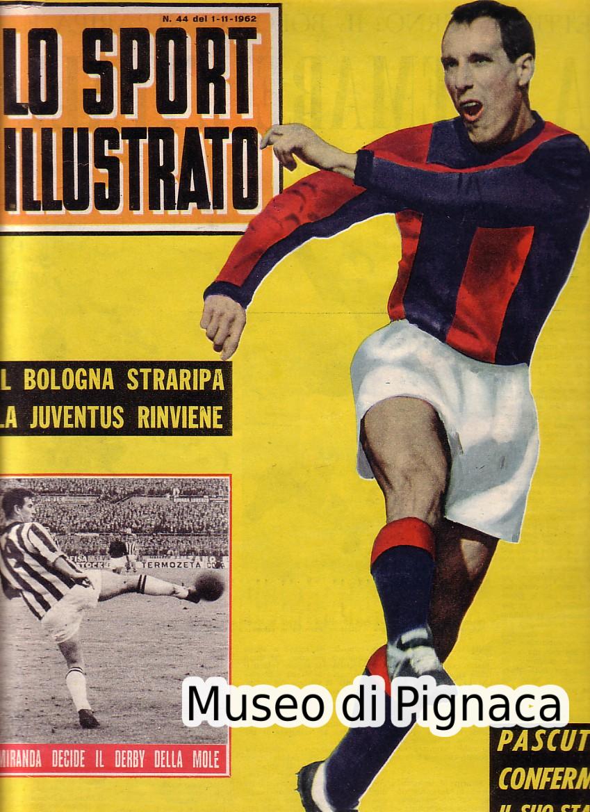 1962 novembre - Lo Sport Illustrato - Pascutti capocannoniere
