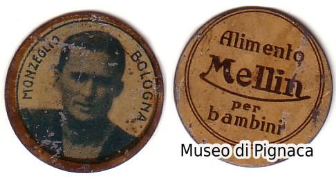 anni 30ca - Gettone Metallico 'alimento MELLIN' - calciatore Monzeglio