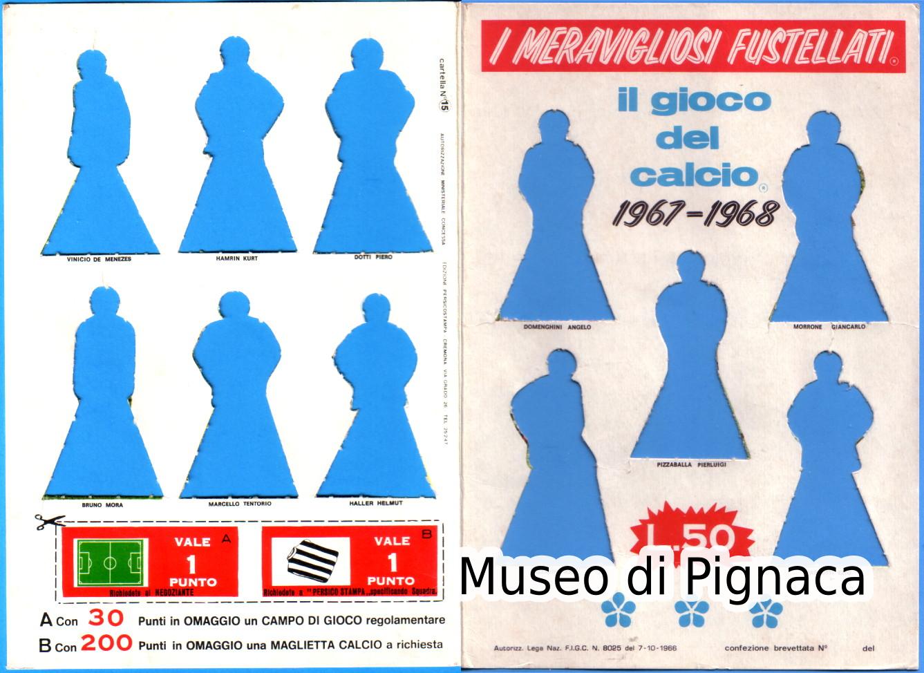 PERSICOSTAMPA (Cremona) - 1967-68 I migliori fustellati d'Italia - Il Gioco del Calcio