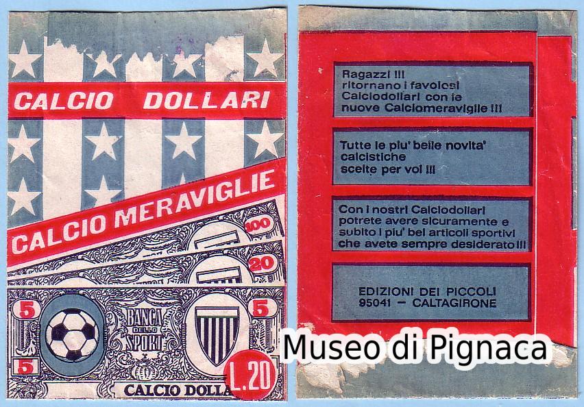 Edizioni dei Piccoli - Caltagirone - primi anni 70 - CALCIO DOLLARI - CALCIO MERAVIGLIE