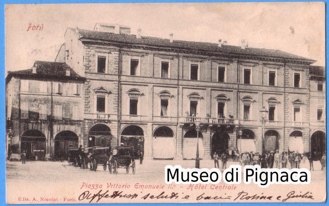 1903 vg Forlì - Piazza Vittorio Emanuele II° - Hotel Centrale