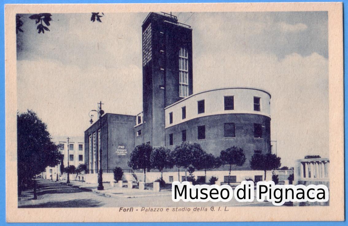 Forlì - Palazzo e Stadio della GIL Gioventù Italiana del Littorio